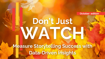 Measure Storytelling Success with Data-Driven Insights